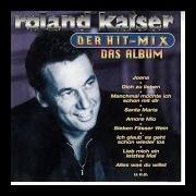 Il testo SANTA MARIA di ROLAND KAISER è presente anche nell'album Best of (2004)
