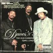 Il testo EVERYWHERE I GO dei THA EASTSIDAZ è presente anche nell'album Duces 'n trayz: the old fashioned way (2001)
