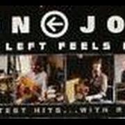 Il testo THE DISTANCE (LIVE) di BON JOVI è presente anche nell'album This left feels right: greatest hits with a twist (2003)