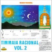 Il testo O DEVER DE FAZER PROPAGANDA DESTE CONHECIMENTO di TIM MAIA è presente anche nell'album Racional (vol 2) (1976)