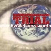 Il testo QUEST dei TRIAL è presente anche nell'album Trial (1995)