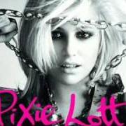 Il testo CRY ME OUT di PIXIE LOTT è presente anche nell'album Turn it up louder