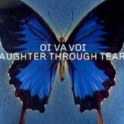 Il testo 7 BROTHERS di OI VA VOI è presente anche nell'album Laughter through tears (2003)