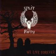 We live forever We live forever