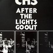 Il testo AFTER THE LIGHTS GO OUT dei CHANNEL 3 è presente anche nell'album After the lights go out (1983)