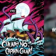 Il testo MAKE THEM BELIEVE di CHUNK! NO, CAPTAIN CHUNK! è presente anche nell'album Something for nothing (2010)