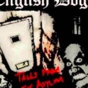 Il testo I NEED AN OPERATION degli ENGLISH DOGS è presente anche nell'album Tales from the asylum - ep (2008)