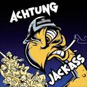 Achtung jackass Achtung jackass