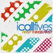 Il testo ALL YOU'VE GOT LEFT de I CALL FIVES è presente anche nell'album I call fives (2012)