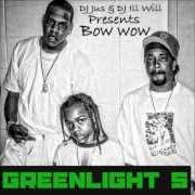 Il testo OHIO TO YONKERS di BOW WOW è presente anche nell'album Greenlight 5 (2013)