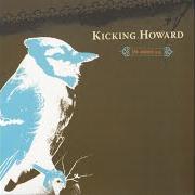 Il testo THIS NIGHTMARE di KICKING HOWARD è presente anche nell'album The auburn (2004)