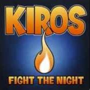 Il testo A SECOND CHANCE dei KIROS è presente anche nell'album Fight the night (2004)