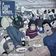 Il testo STAMP OF APPROVAL degli A LOSS FOR WORDS è presente anche nell'album The kids can't lose (2009)