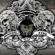 Il testo HISTORY OF MERCIA di MEMPHIS MAY FIRE è presente anche nell'album Memphis may fire - ep (2007)