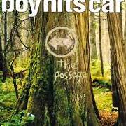 Il testo TURNING INWARD dei BOY HITS CAR è presente anche nell'album Boy hits car (2001)