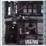 Il testo ON THE UP degli ONE WAY SYSTEM è presente anche nell'album Waiting for zero (1999)