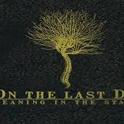 Il testo THE JOURNEY AND THE BALANCE degli ON THE LAST DAY è presente anche nell'album Meaning in the static (2006)