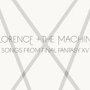 Il testo STAND BY ME dei FLORENCE AND THE MACHINE è presente anche nell'album Songs from final fantasy xv (2016)