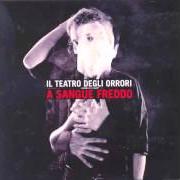 Il testo PADRE NOSTRO de IL TEATRO DEGLI ORRORI è presente anche nell'album A sangue freddo (2009)