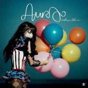 Il testo I WILL LOVE YOU MONDAY di AURA DIONE è presente anche nell'album Columbine (2009)