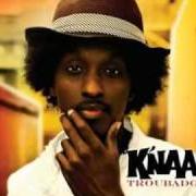 Il testo DREAMER di K'NAAN è presente anche nell'album Troubadour (2009)