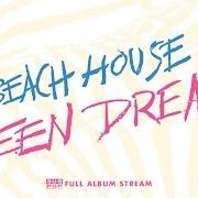 Il testo NORWAY di BEACH HOUSE è presente anche nell'album Teen dream