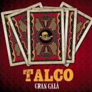 Il testo LA MACCHINA DEL FANGO di TALCO è presente anche nell'album Gran galà (2012)