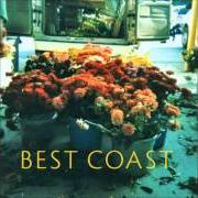 Il testo FEELING OF LOVE dei BEST COAST è presente anche nell'album Make you mine