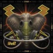 Il testo I KNOW di B.O.B è presente anche nell'album Ether (2017)