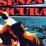 Il testo UNA VOLTA ANCORA ASSIEME di SENZA SICURA è presente anche nell'album Radici senza terra (1999)