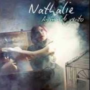 Il testo SOGNO D'ESTATE di NATHALIE GIANNITRAPANI è presente anche nell'album Sogno d'estate (2013)