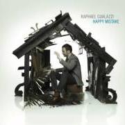 Il testo I'M TIRED di RAPHAEL GUALAZZI è presente anche nell'album Happy mistake (2013)