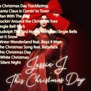 Il testo JINGLE BELL ROCK di JESSIE J è presente anche nell'album This christmas day (2018)