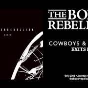 Il testo COWBOYS & ENGINES dei THE BOXER REBELLION è presente anche nell'album Exits (2005)