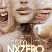 Il testo ESPERO UM SINAL dei NX ZERO è presente anche nell'album Em comum (2012)