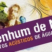 Il testo PRIMAVERA NO CORAÇÃO di NENHUM DE NÓS è presente anche nell'album Contos acústicos de água e de fogo (2013)