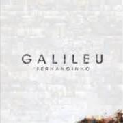 Il testo ADESTRA di FERNANDINHO è presente anche nell'album Galileu (2015)