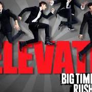 Il testo SUPERSTAR dei BIG TIME RUSH è presente anche nell'album Elevate (2011)