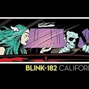 Il testo CALIFORNIA dei BLINK-182 è presente anche nell'album California (2016)