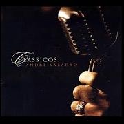 Il testo SOU FELIZ di ANDRÉ VALADÃO è presente anche nell'album Clássicos (2007)