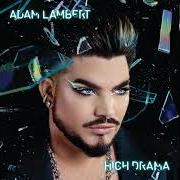 Il testo ORDINARY WORLD di ADAM LAMBERT è presente anche nell'album High drama (2023)