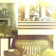 Il testo FIND A WAY di WIZ KHALIFA è presente anche nell'album 2009 (2019)