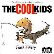 Il testo THE LAST STRETCH dei THE COOL KIDS è presente anche nell'album Gone fishing (2009)