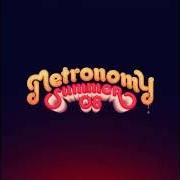 Il testo HANG ME OUT TO DRY dei METRONOMY è presente anche nell'album Summer 08 (2016)