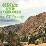 Il testo ONLY WANT YOU di BRETT DENNEN è presente anche nell'album Smoke and mirrors (2013)