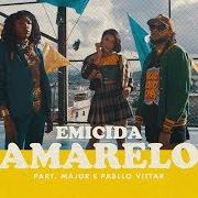 Il testo AMARELO di EMICIDA è presente anche nell'album Amarelo (2019)
