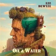 Il testo GIVE ME SOMETHING di LEE DEWYZE è presente anche nell'album Oil & water (2016)