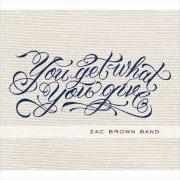 Il testo NOTHING degli ZAC BROWN BAND è presente anche nell'album You get what you give (2010)