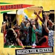 Il testo SHUT U MOUTH degli ALBOROSIE è presente anche nell'album Sound the system (2013)