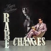 Il testo HEALING di MAYER HAWTHORNE è presente anche nell'album Rare changes (2020)